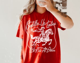 Saddle Up Ladies Comfort Colors Shirt Vintage Style Western Graphic Tee Retro Style Tshirt