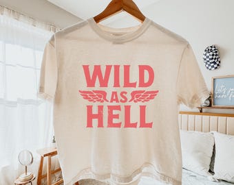 Camiseta gráfica Wild As Hell: Camiseta curta e quadrada Comfort Colors