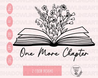 One More Chapter Svg File Book Png For Sublimation Designs Librarian Eps-dxf, Silhouette And Cricut