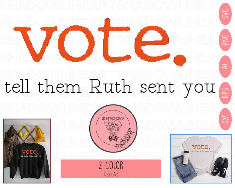 Vote Tell Them Ruth Sent You Svg RBG SVG Files for Cricut - Etsy