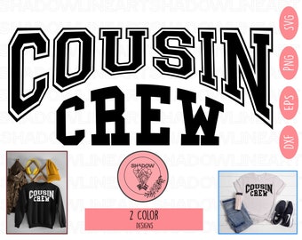 Cousin Crew SVG: Family Team Design Files (Digital Download)