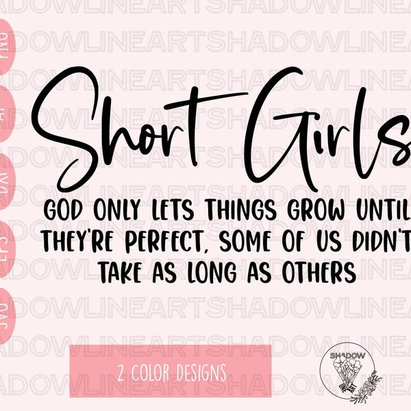 Short Girls Svg • Sarcastic SVG Files For Cricut • Digital Download