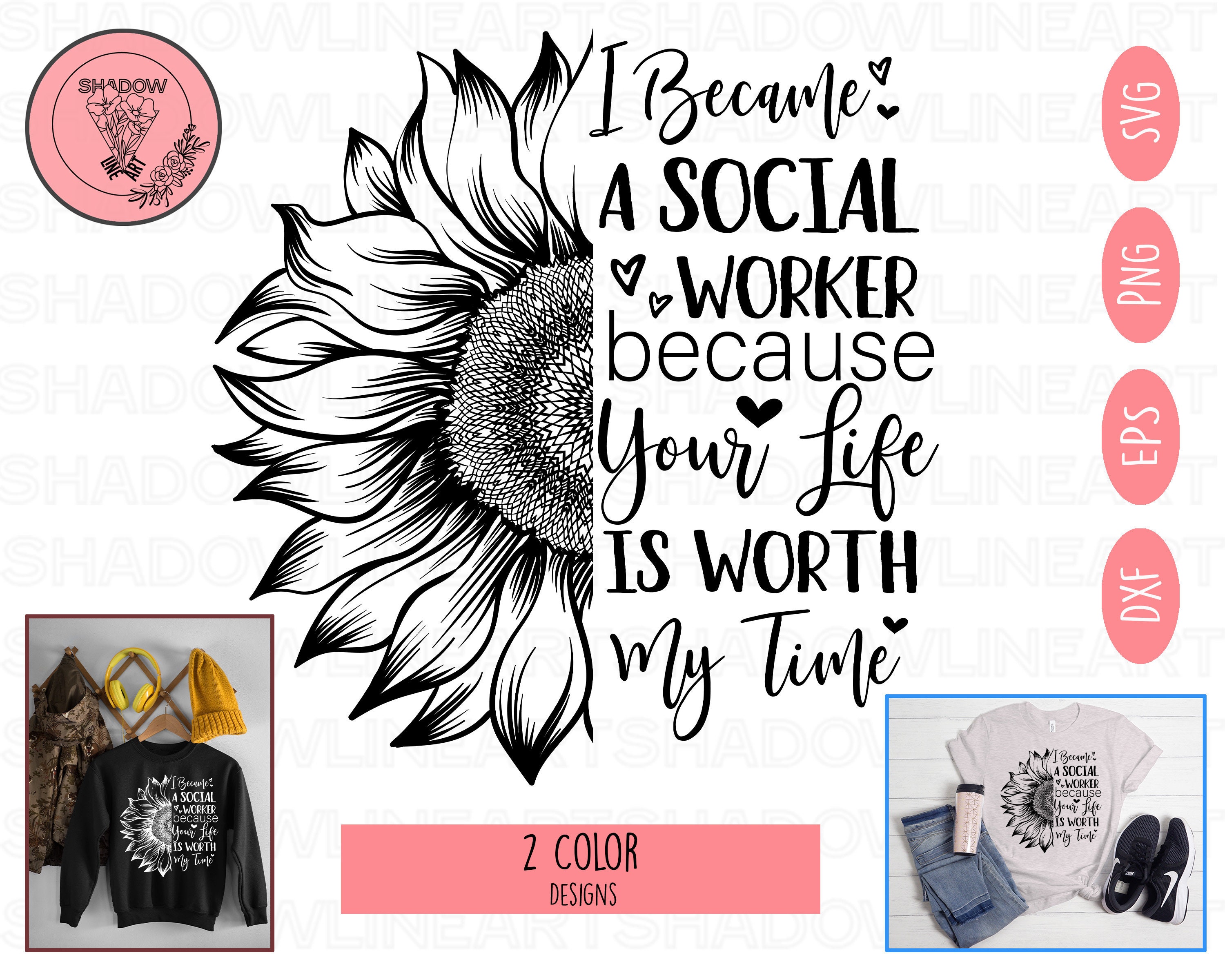 I Became A Social Worker Because Your Life Is Worth My Time I Became A Social Worker Because Your Life Is Worth My Time