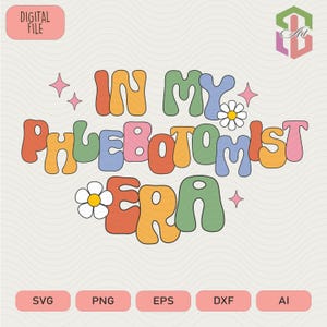 Phlebotomist Era SVG: Retro Design Files for Cricut (Digital Download)