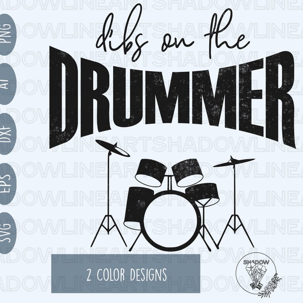 Dibs On The Drummer Svg • Music SVG Files For Cricut • Digital Download
