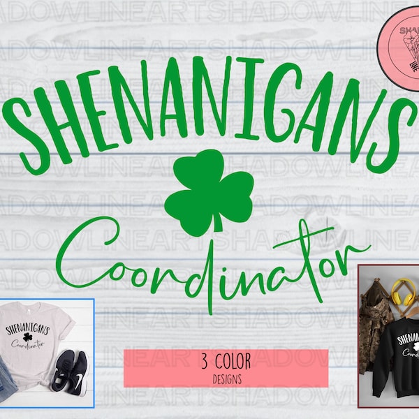 Shenanigans Coordinator Png, Shamrock Png, St Patricks Day Png, Lucky Png, Svg, Eps, Dxf