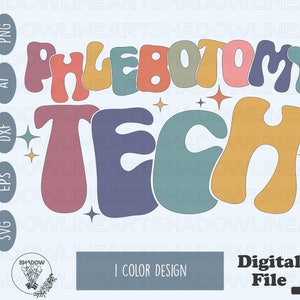 Phlebotomy Tech Svg Phlebotomist Svg Files For Cricut Phlebotomist Png For Sublimation Digital Download Phlebotomy Life Instant Download