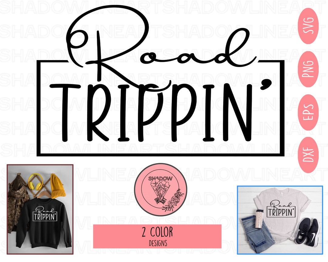 Road Trippin Svg, Road Trippin Png, Road Trip Svg, Road Trip Png
