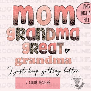 Mom Grandma Great Grandma Png Mom PNG for sublimation Instant Download image 1