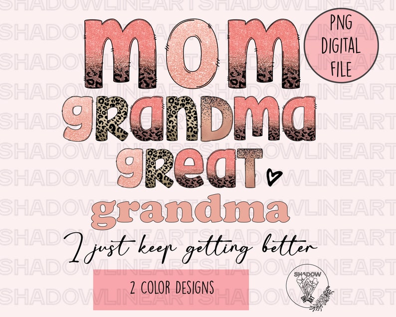 Mom Grandma Great Grandma Png Mom PNG for sublimation Instant Download image 1