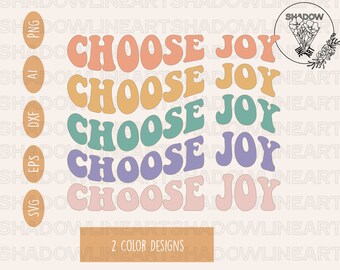 Choose Joy Svg • Inspirational SVG Files For Cricut • Digital Download
