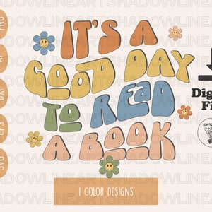 It&#39;s A Good Day To Read A Book Svg Files For Cricut Book Lover Png For Sublimation Teacher Shirt Svg Digital Download