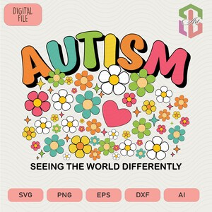 Autism Seeing The World Differently SVG Vector Graphics Autism PNG For Sublimation Designs Eps-Dxf Files