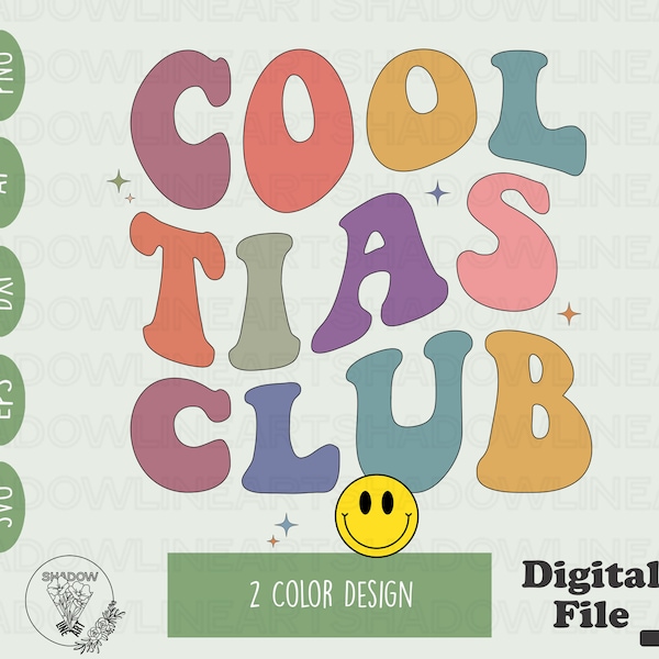 Cool Tias Club Svg Cool Aunts Club Svg Files For Cricut Auntie Png For Sublimation Digital Download Cool Auntie Instant Download Svg Designs