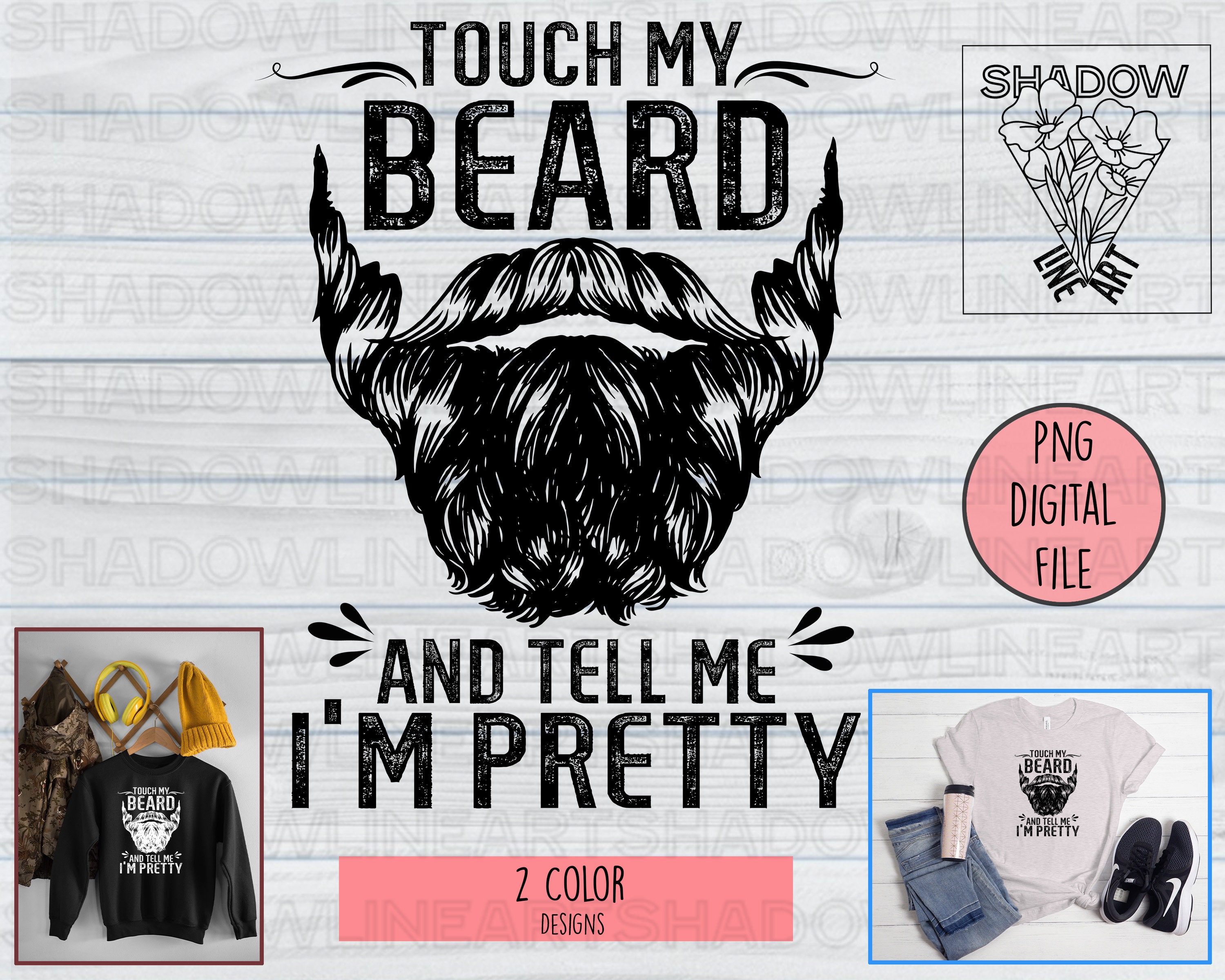 Touch My Beard Funny Dad PNG File (Digital Download)