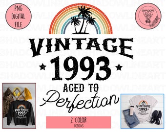 Vintage 1993 Png, Aged to Perfection Png, 29th Birthday Png, B Day Gifts, Digital Download