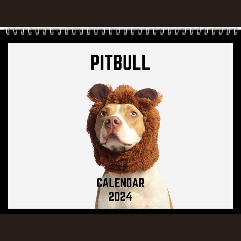 Pitbull Calendar 2024 Gift Idea for Pitbull Lovers Pittie Mom Dad Wall