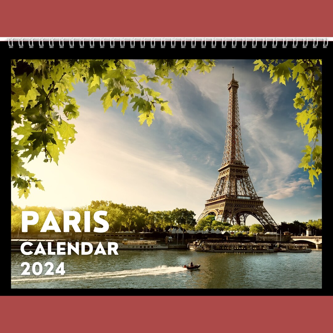 Paris Calendar 2024 Gift Idea for Paris Lovers Paris France Wall