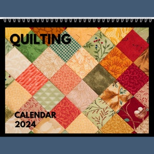 Quilting Calendar 2024 Gift Idea For Quilt Lovers | Quilter Wall Calendar Present For Women or Men | Beautiful 12 Month Calendar