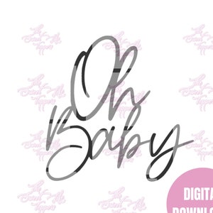 Oh Baby SVG: Tårtdekoration för babyshower, dekorationer (digital fil)