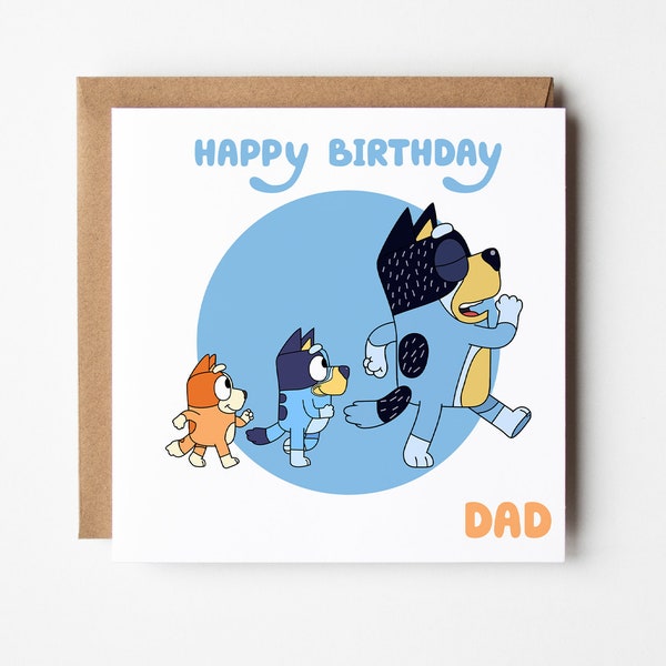 HAPPY BIRTHDAY Dad Bluey Inspired Card | Bandit Bluey Bingo | Dad Daddy Pops