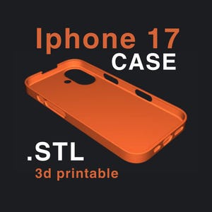 May include: Orange iPhone 17 case with the text "iPhone 17 CASE" and ".STL 3d printable" on a black background. The case has cutouts for the camera and buttons.