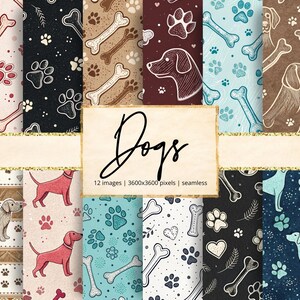 Könnte beinhalten: Eine Sammlung von zwölf nahtlosen digitalen Papieren mit Mustern zum Thema Hunde. Designs umfassen Pfotenabdrücke, Knochen und Hundeillustrationen in verschiedenen Farben. Das Wort "Dogs" ist in einer Schreibschrift geschrieben.