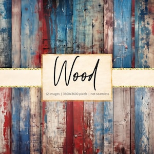 May include: A rustic wood background with vertical planks in shades of red, blue, and white. A banner with the word "Wood" in black script is centered. The image includes text indicating 12 images at 3600x3600 pixels, not seamless.