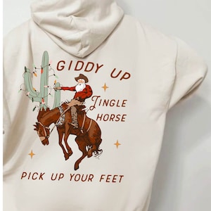 Giddy Up Aesthetic Hoodie | Tumblr Hoodie | VSCO Girl Hoodie | y2k Fashion | Cowboy Christmas  &lt;3
