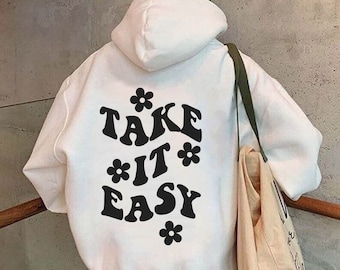 Take It Easy Aesthetic Hoodie | Tumblr Hoodie | VSCO Girl Hoodie | y2k Fashion <3