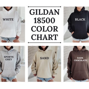 May include: Color chart for Gildan 18500 hoodies.  The chart shows six different colors: white, black, sports grey, sand, dark chocolate.
