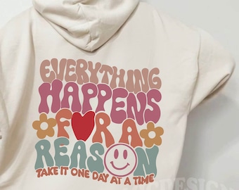 Everything Happens For A Reason Aesthetic Hoodie | Tumblr Hoodie | VSCO Girl Hoodie | y2k Fashion <3