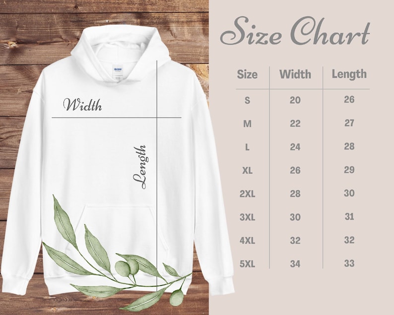 May include: Size chart for a white hoodie with a green leaf design. The chart shows the width and length of the hoodie in inches for sizes S through 5XL.