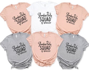 Slumber Party Squad Shirts