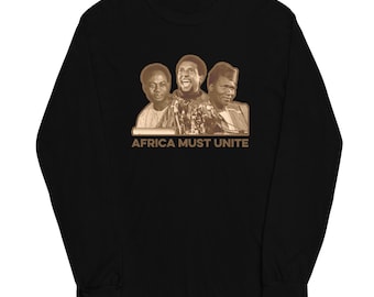 African Leaders - Nkrumah, Ture, and Toure | Long Sleeve Shirt | Adult