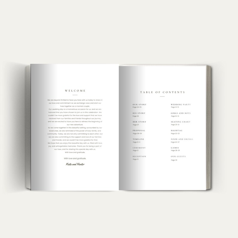 May include: A wedding program with a white background and black text. The front cover has the word "Welcome" in a large font and a message about the couple's love and commitment. The back cover has a table of contents with headings for "Our Story", "His Story", "Her Story", "Proposal", "Timeline", "Ceremony", and "Reception".