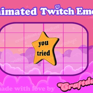 Puede incluir: Emoticono animado de Twitch con una estrella amarilla con el texto "you tried" sobre un fondo rosa y morado con un patrón de cuadrícula.