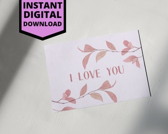 Floral I Love You Card, Printable Card, Digital Greeting Card, Pink Love You Card, I Love  You with Pink Flowers