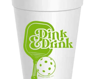 Pickleball Dink n Drink Styrofoam Cups: 10 Pack - Ready to Ship