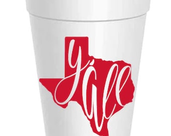 Texas Yall Styrofoam Cups: 10 Pack - Ready to Ship
