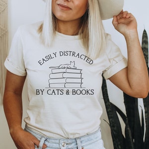 Easily Distracted By Cats & Books Shirt, Book Lover Gift, Funny Cat Shirt, Cat Lover Shirt, Cat Lover Gift, Reader Tee, Cats and Books