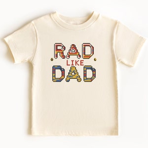 Rad Like Dad T-shirt - Funny Retro T-shirt - I Love My Dad Natural Baby T-shirt