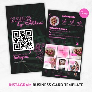 Op de afbeelding: Een roze en zwarte Instagram-visitekaartje sjabloon voor een nagelsalon genaamd "Nails by Allie". De kaart bevat een QR-code, een telefoonnummer, een website-adres en een call-to-action om het salon te volgen op Instagram. De kaart bevat ook een raster met afbeeldingen van verschillende nagelontwerpen.
