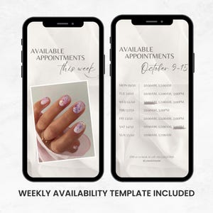 May include: Two smartphones displaying a nail salon's weekly appointment template. One screen shows a hand with pink and purple glitter nails. The other screen lists appointment times for October 9-15. Text includes "Available Appointments" and "Weekly Availability Template Included."