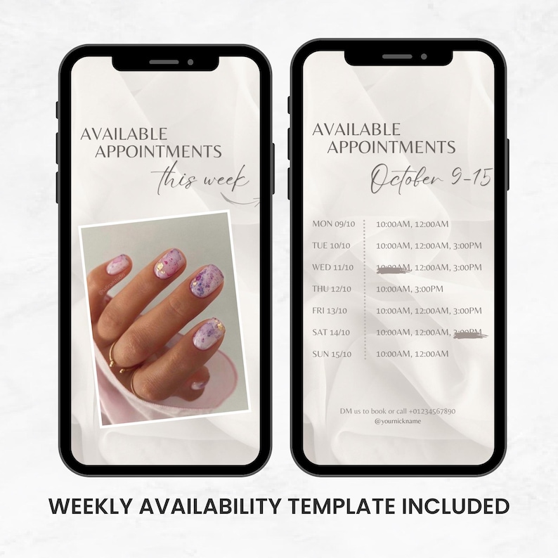 May include: Two smartphones displaying a nail salon's weekly appointment template. One screen shows a hand with pink and purple glitter nails. The other screen lists appointment times for October 9-15. Text includes "Available Appointments" and "Weekly Availability Template Included."