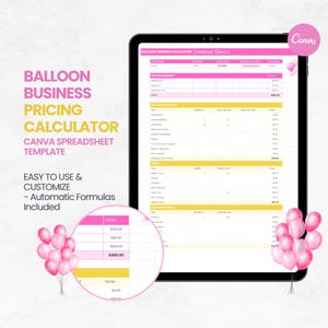 May include: A digital balloon business pricing calculator spreadsheet template displayed on a tablet screen. The interface features pink and yellow headers, organised columns for materials, labour, and equipment costs, and a circular zoom-in detail.