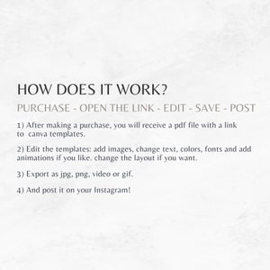 May include: How to use Canva templates: purchase, open the link, edit, save, and post.  Instructions for adding images, changing text, colors, fonts, and animations. Export as jpg, png, video, or gif.  Post on Instagram.