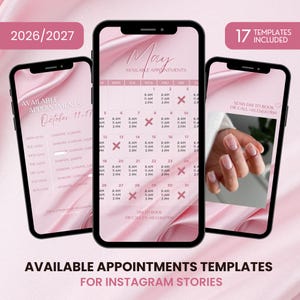 May include: Three smartphones displaying pink-themed appointment templates for Instagram stories. The screens show a calendar, appointment details, and a hand with manicured nails. Text includes "Available Appointments" and "17 Templates Included."