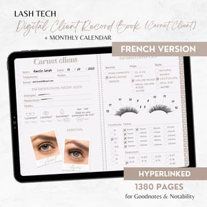 May include: A digital client record book for lash technicians, featuring a French version with a calendar, client information, medical information, and lash application details. The book is designed for use with Goodnotes and Notability apps.