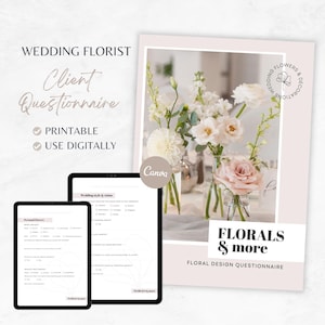 Puede incluir: Un cuestionario digital para clientes de floristería de bodas que se muestra en una tableta y un teléfono, con un arreglo floral en el fondo. El cuestionario está etiquetado como "Client Questionnaire" e incluye el texto "Printable" y "Use Digitally."